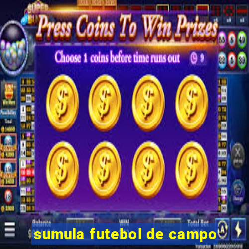 sumula futebol de campo